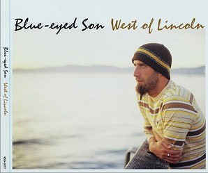 Blue-Eyed Son - West Of Lincoln (digi - 미)