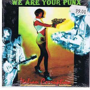 We Are Your Punx - Italian Corruption (digi - 미)