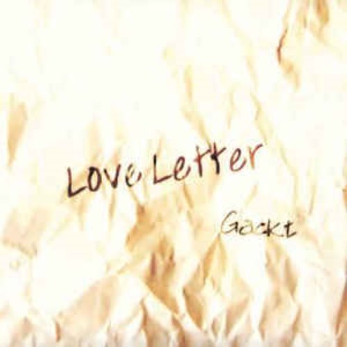 (J-Pop)Gackt - Love Letter (digi)
