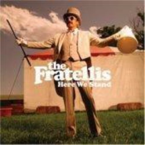 The Fratellis - Here We Stand (미)