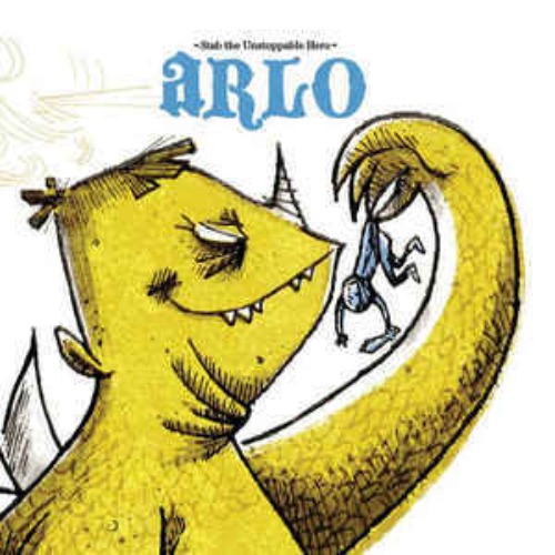 Arlo- Stop The Unstoppable Hero