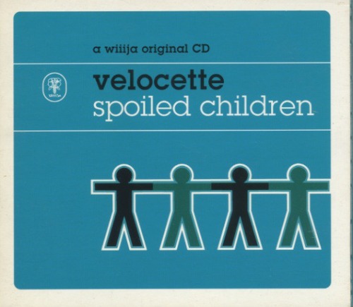 Velocette - Spoiled Children (digi) (Single)