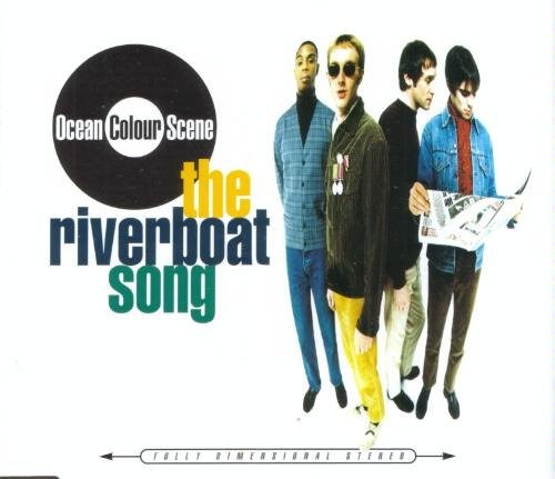 Ocean Colour Scene – The Riverboat Song (Single)