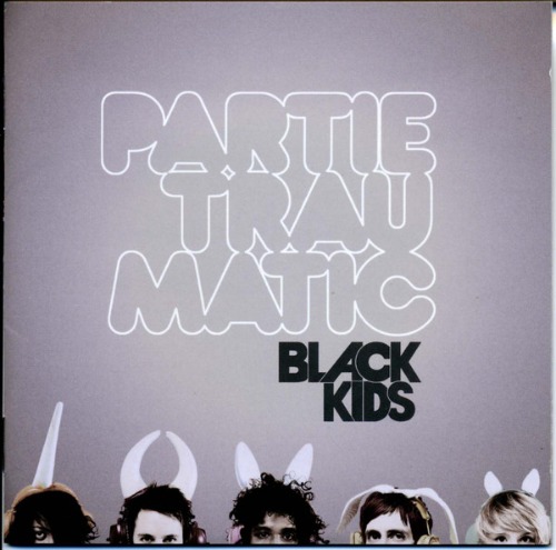 Black Kids – Partie Traumatic
