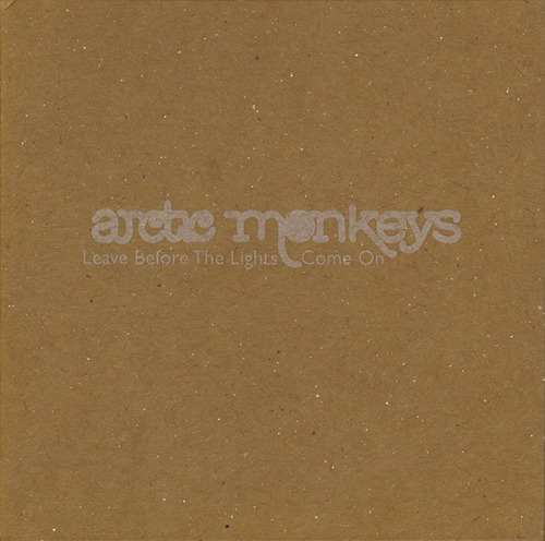 Arctic Monkeys – Leave Before The Lights Come On (digi) (Single)