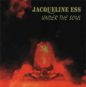 Jacqueline Ess - Under The Soul (미)
