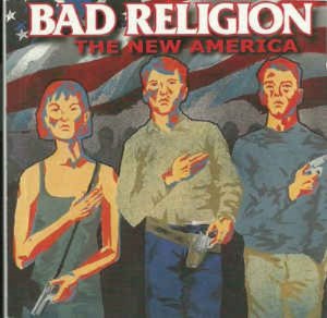 Bad Religion - The New America (digi)