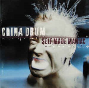 China Drum - Self Made Maniac (미)