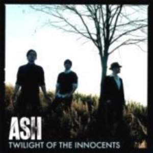 Ash - Twilight Of The Innocents (2cd)