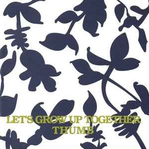 (J-Rock)Thumbs - Let&#039;s Grow Up Together