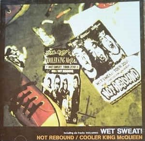 (J-Rock)Not Rebound / Cooler King McQueen - Wet Sweat!