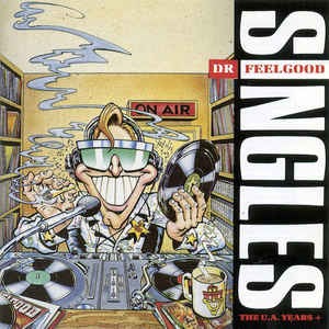 Dr.Feelgood - Singles: The U.A. Years+