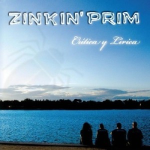 Zinkin&#039; Prim - Crititica Y Irica (CD+DVD - digi) (미)
