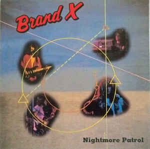 Brand X - Nightmore Patrol (bootleg)