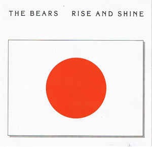 The Bears - Rise And Shine