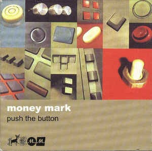 Money Mark - Push The Button (2cd - digi)