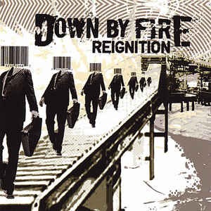 Down By Fire - Reignition (미)