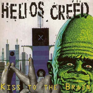 Helios Creed - Kiss To The Bran