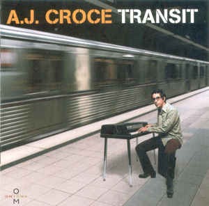 A.J. Croce - Transit