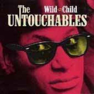 The Untouchable - Wild Child