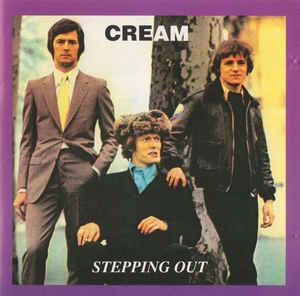 Cream - Steeping Out (bootleg)