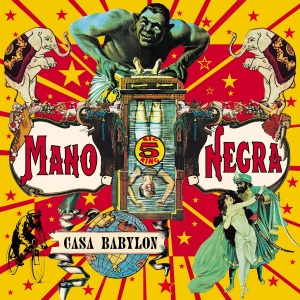 Mano Negra - Casa Babylon (SHM CD - 미)