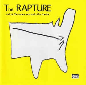 The Rapture - Out Of The Races And Onto The Tracks (EP)