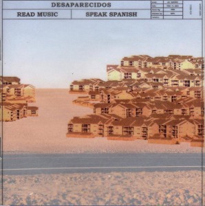 Desaparecidos - Read Music / Speak Spanish