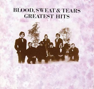 Blood, Sweat &amp; Tears - Greatest Hits