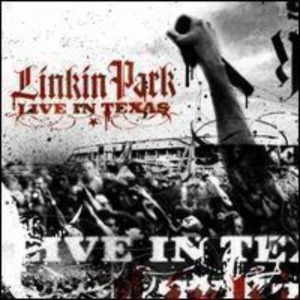 Linkin Park - Live In Texas (CD+DVD - digi)