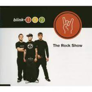 Blink-182 - The Rock Show (Single)