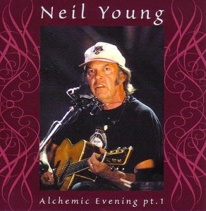 Neil Young - Alchemic Evening PT.1 (2cd - bootleg)