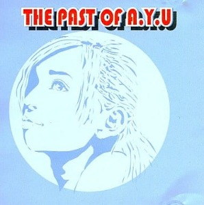 (J-Pop)Ayumi Hamasaki - The Past Of A.Y.U