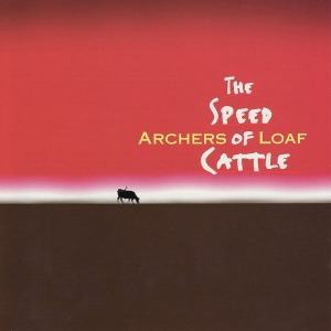 Archers Of Loaf - The Sound Of Cattle