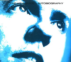 The Hit Parade - Autobiography (Single)