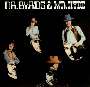 The Byrds - Dr.Byrds Vs. Mr.Hyde