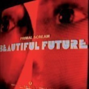 Primal Scream - Beautiful Future (미)
