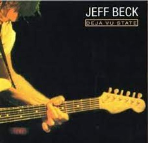 Jeff Beck - Deja Vu State (2cd - bootleg)