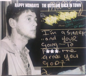 Happy Mondays - The Boys Are Back In Town (Single)