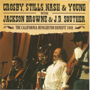 Crosby, Stills, Nash &amp; Young - The California Hungerton Benefit 1988 (bootleg)