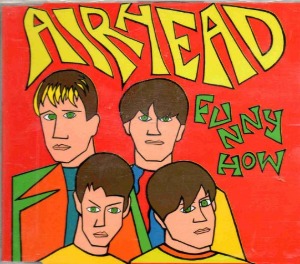 Airhead - Funny How (Single)