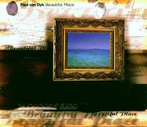 Paul Van Dyk - Beautiful Place (Single)