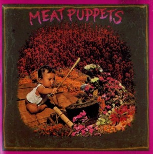 Meat Puppets - S/T
