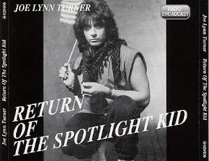 Joe Lynn Turner - Return Of The Spotlight Kid (2cd - bootleg)