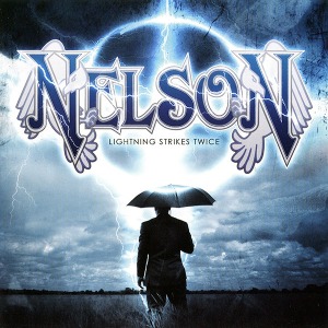 Nelson - Lightning Strikes Twice