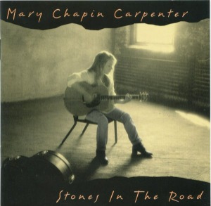 Mary Champin Carpenter - Stones In The Road (미)
