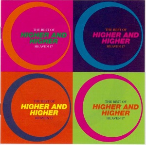 Heaven 17 - Higher And Higher: The Best Of
