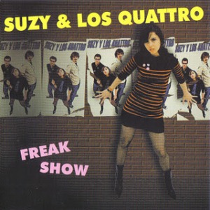 Suzy &amp; Los Quattro - Freak Show (Single)