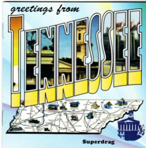 Superdrag - Greetings From Tennessee
