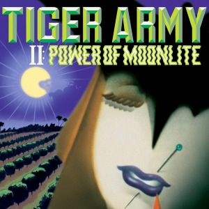 Tiger Army - II: Power Of Moonlite (digi)